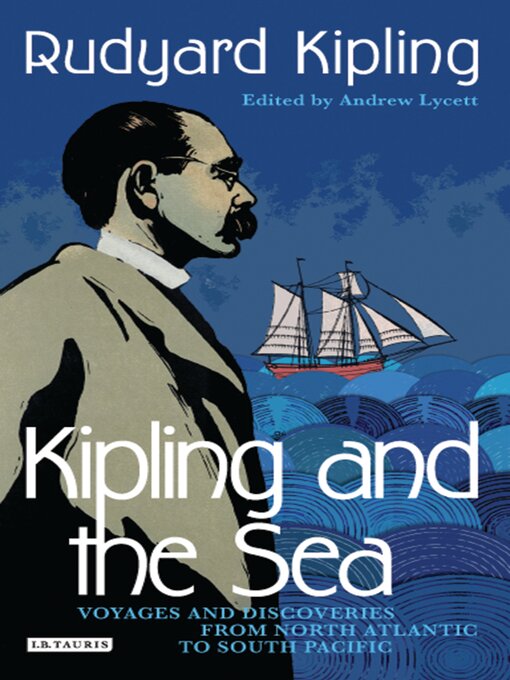 Title details for Kipling and the Sea by Rudyard Kipling - Available